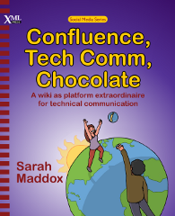 Click to see a larger image Cover of Confluence, Tech Comm, Chocolate